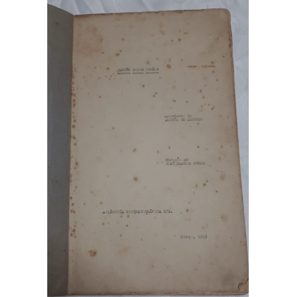 Screenplay for the film "Também somos irmãos" by actor Aguinaldo de Oliveira Camargo (1949)